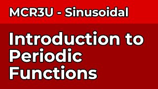 Introduction to Periodic Functions [upl. by Nemaj]