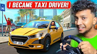 I BECAME A TAXI DRIVER 😂 TAXI DRIVER SIMULATOR  LOGITECH G29 [upl. by Mae]