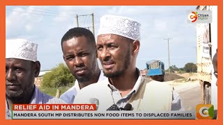 Mandera South MP Abdul Haro distributes nonfood items to families displaced by floods [upl. by Reinaldo642]