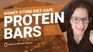 Kidney Stone Diet Safe Protein Bars  Kidney Stone Diet Podcast with Nurse Jill Harris [upl. by Si]