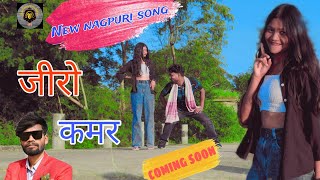 Singer Chhotelal Oraonजीरो कमरNew Nagpuri coming soon song 2023 [upl. by Nester762]