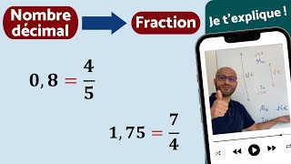 Décimal → Fraction  JE TEXPLIQUE [upl. by Notwal5]