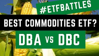 ETF Battles Whats the Top Commodities ETF Its DBA vs DBC [upl. by Oenire]