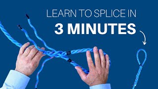 Learn How to Splice a Rope in 3 MINUTES [upl. by Hsirrehc]