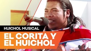 Huichol Musical ACCESS El Corita y El Huichol [upl. by Thaddus934]