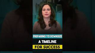 Preparing downsize a timeline for success [upl. by Ardnazil]