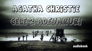 Agatha Christie  Cele douã adevãruri  1  🎧 Audiobook [upl. by Ernst]