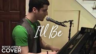 Ill Be  Edwin McCain Boyce Avenue piano acoustic cover on Spotify amp Apple [upl. by Joses834]