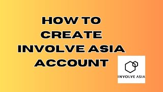 How to Create Involve Asia Account  STEP BY STEP TUTORIAL [upl. by Von367]