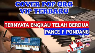 Org Nostalgia  Pop Ternyata Engkau Telah Berdua  Pance F Pondang org lagu cover modapk org [upl. by Elianora]