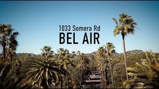 1033 Somera Rd Bel Air CA 90077 [upl. by Eidoow]