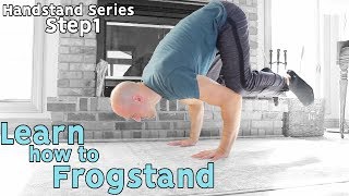 Frog Stand Progression  Learn The Handstand Step 1 [upl. by Netsruk]