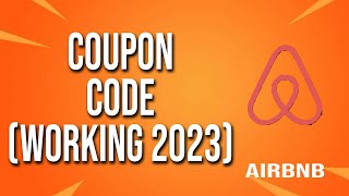 Airbnb Coupon Code Working 2024 [upl. by Izabel816]