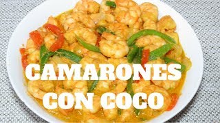 CAMARONES CON LECHE DE COCO 😋❤️ [upl. by Nauqyt]