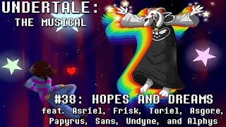 Undertale the Musical  Hopes and Dreams [upl. by Baecher]