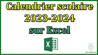 Calendrier scolaire 2023 2024 Excel gratuit [upl. by Lupee]