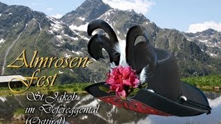 Almrosenfest Defereggental Osttirol [upl. by Nahtaneoj499]