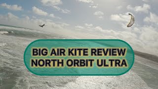 Big Air Kite Review 10  North Orbit Ultra amp Atmos Pro Carbon [upl. by Zonnya]