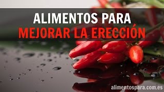 Alimentos para mejorar la erección [upl. by Anertak128]