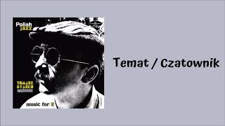 Tomasz Stańko Quintet  Temat  Czatownik Official Audio [upl. by Ryter]