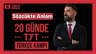 Sözcükte Anlam Konu Anlatımı  Soru Çözümü📌 20 Günde TYT TÜRKÇE Kampı 2025 PDF 19Gün [upl. by Secnarfyram]