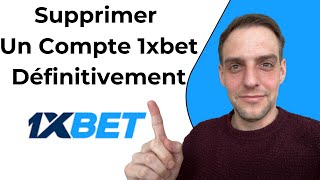 Comment Supprimer Un Compte 1xbet Définitivement [upl. by Aluap642]