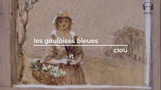 les gauloises bleues  clou [upl. by Atteroc]