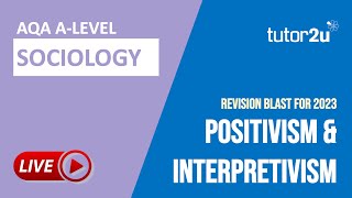 Positivism amp Interpretivism  ALevel Sociology Live Revision Session [upl. by Matt]