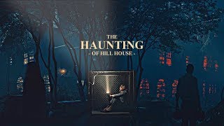 The haunting of Hill House  Lovely [upl. by Naaman]