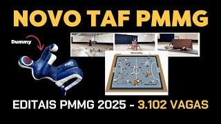 PMMG 2025 EDITAIS PUBLICADOS  NOVO TAF [upl. by Thurmann]