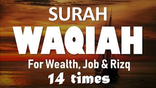 Surah Waqiah 14 times for Wealth Job amp Rizq MuslimKorner [upl. by Hakkeber]