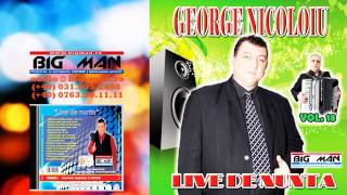 GEORGE NICOLOIU  Merg pe ulita cantand LIVE DE NUNTA [upl. by Losyram581]