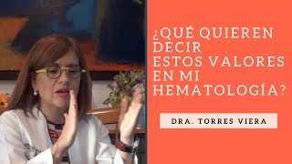 ¿Qué quieren decir estos valores en mi hematología [upl. by Salamanca904]