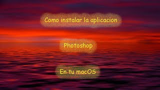 Como instalar photoshop a tu macOS [upl. by Macleod]