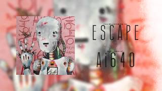 Ai640 Escape by Landon Tewers [upl. by Pompei569]