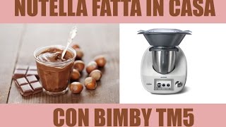 Ricetta Nutella fatta in casa  Bimby TM6  TM5  TM31 [upl. by Odnumyar]