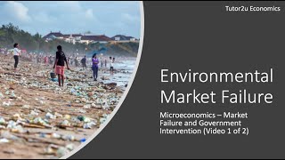 Economics of Environmental Market Failure  A Level and IB Economics [upl. by Yerag]