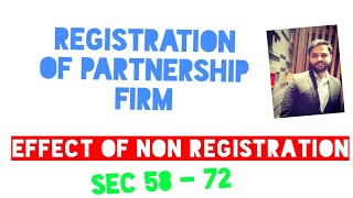 Sec 58  72 partnership act 1932 effect of non registration of partnership firm [upl. by Sinnek757]