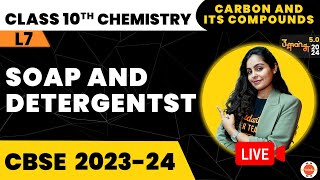 Soaps and Detergents  Carbon and its Compounds Class 10  NCERT 10th Chemistry Chapter4 Cbse2024 [upl. by Elyk]