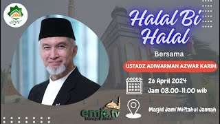 Halal Bi Halal Bersama Ir Adiwarman Azwar Karim SMARTSKILLSKOOL I Masjid Jami Miftahul Jannah [upl. by Ylrahc110]