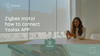 How to Connect Zigbee Motor to Yoolax App [upl. by Eerazed]