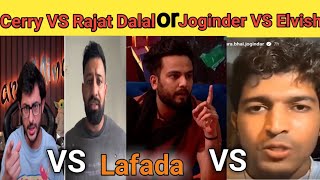 Elvish vs joginder Or Carry vs Rajat Dalal  Lafada  ANUP RAJ [upl. by Ogirdor]