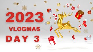 VLOGMAS 2023 Day 3 Advent Calendar Saving Challenge [upl. by Yoho735]