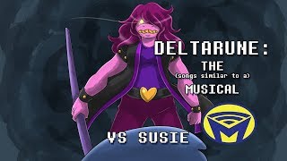 Deltarune the not Musical  VS Susie [upl. by Asillim850]