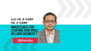 quotLLC vs S Corp vs C Corp Which is Best for Starting Your Small or Large Businessquot [upl. by Rochester]