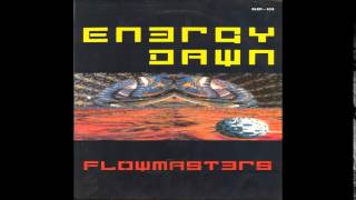 FLOWMASTERS  ENERGY DAWN I WANNA SEE YOU DANCE TECHNO ENERGY 1989 [upl. by Oznohpla]