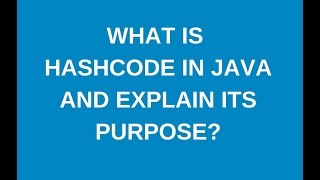 HashCode and its purpose [upl. by Laohcin]