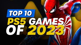 Top 10 Best PS5 Games Of 2023  PlayStation 5 [upl. by Macintosh]