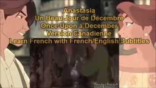 Anastasia French Version Once Upon a December English amp French Lyrics Paroles Froid Décembre [upl. by Lashondra]