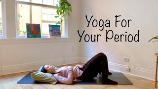 Gentle Yoga For Your Period  25Minute Class [upl. by Ellenrad]